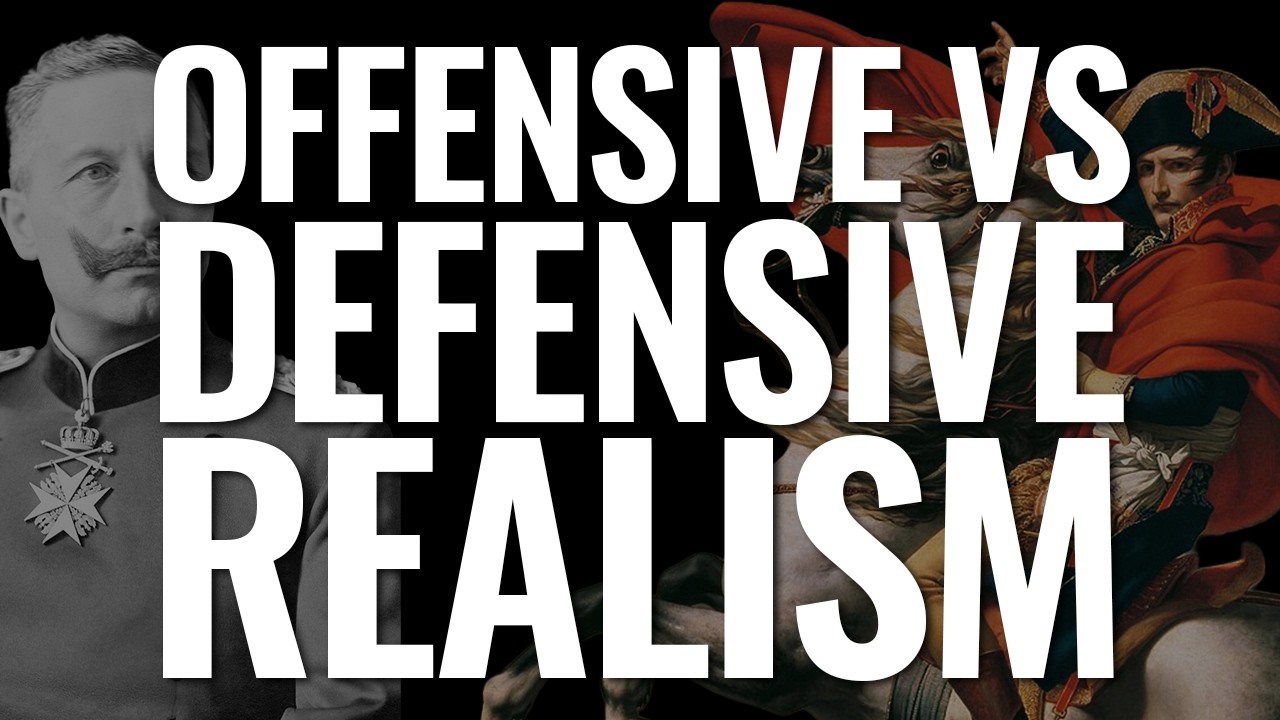 Offensive vs. Defensive Realism - Global Politics Theories Compared