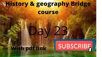 Bridge course  History and geography day 23