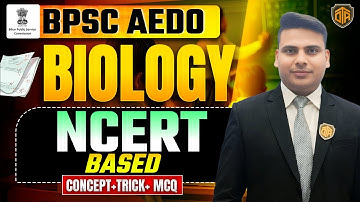 BPSC AEDO Vacancy 2025 | BPSC AEDO Biology Class | Biology by Sajid Sir #aedo
