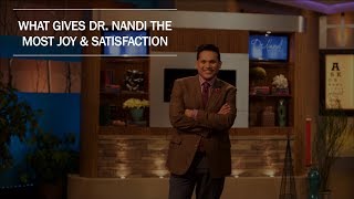 What Gives Me The Most Joy and Satisfaction? | Dr. Nandi