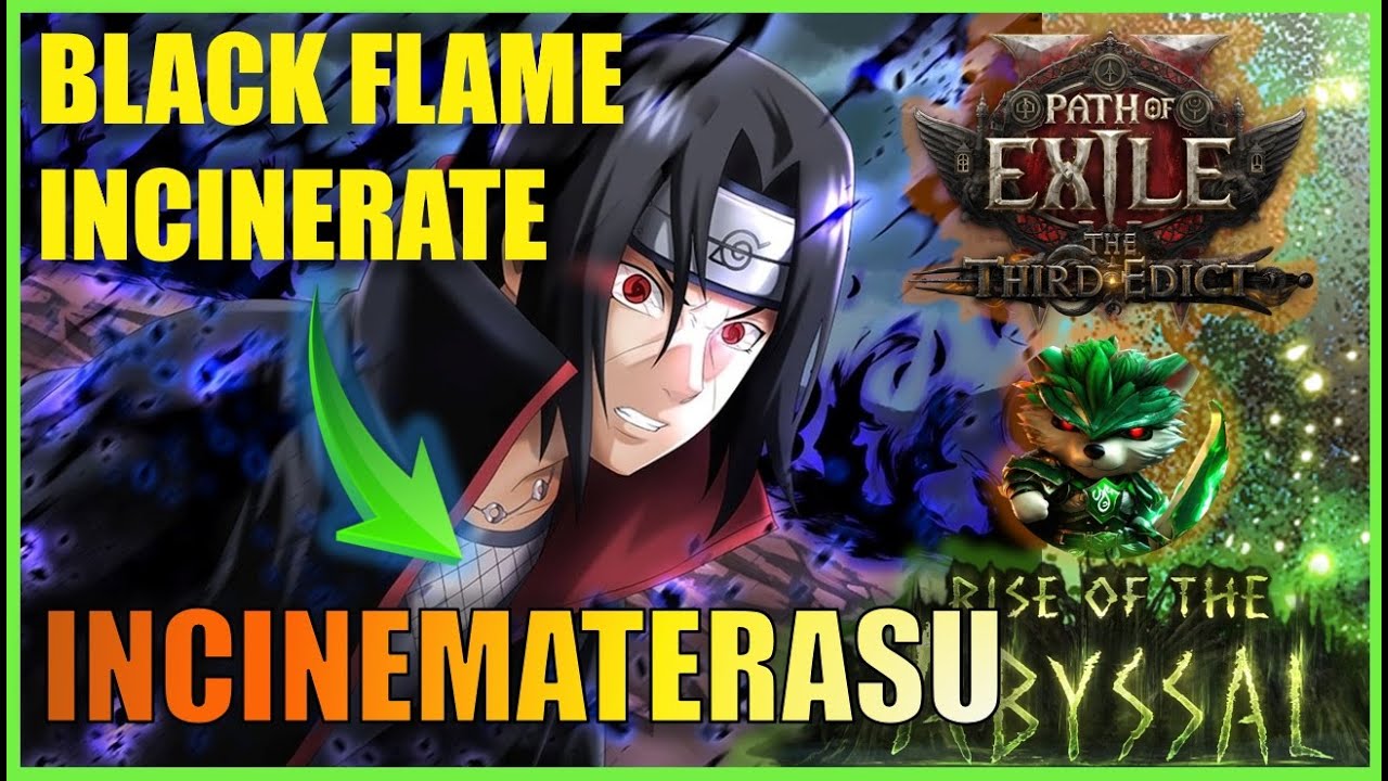 [POE2] Dark Flame Incinerate Build Concept/Idea - Uchiha Clan Amaterasu - Another Naruto reference!