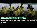 FIFA World Cup 2026 | Bafana Bafana fine tune game plan ahead of opener