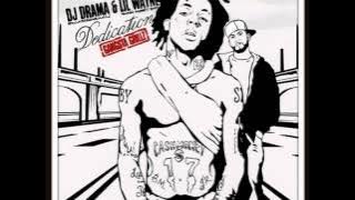 Lil Wayne - Down & Out [Dedication]