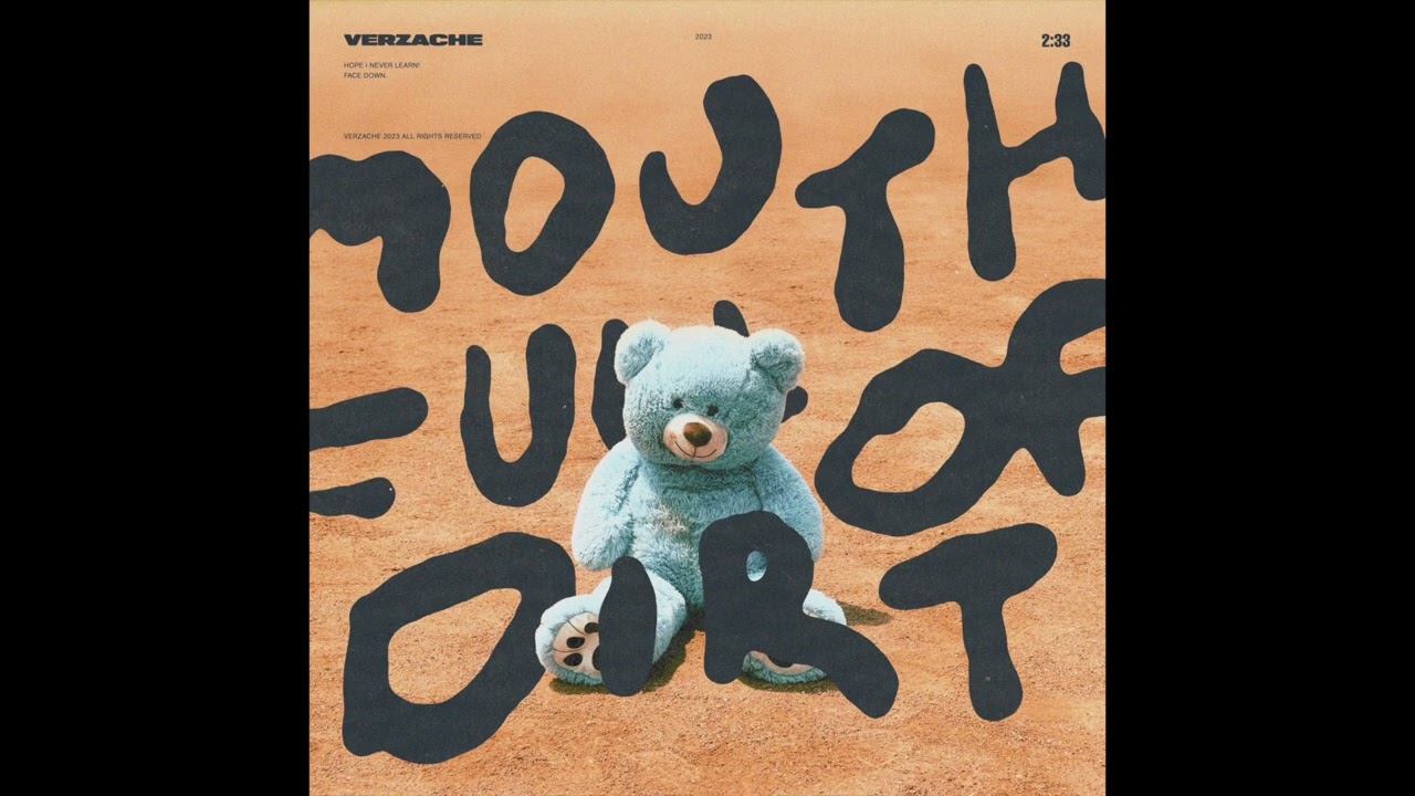 Verzache - Mouth Full of Dirt (Official Audio)