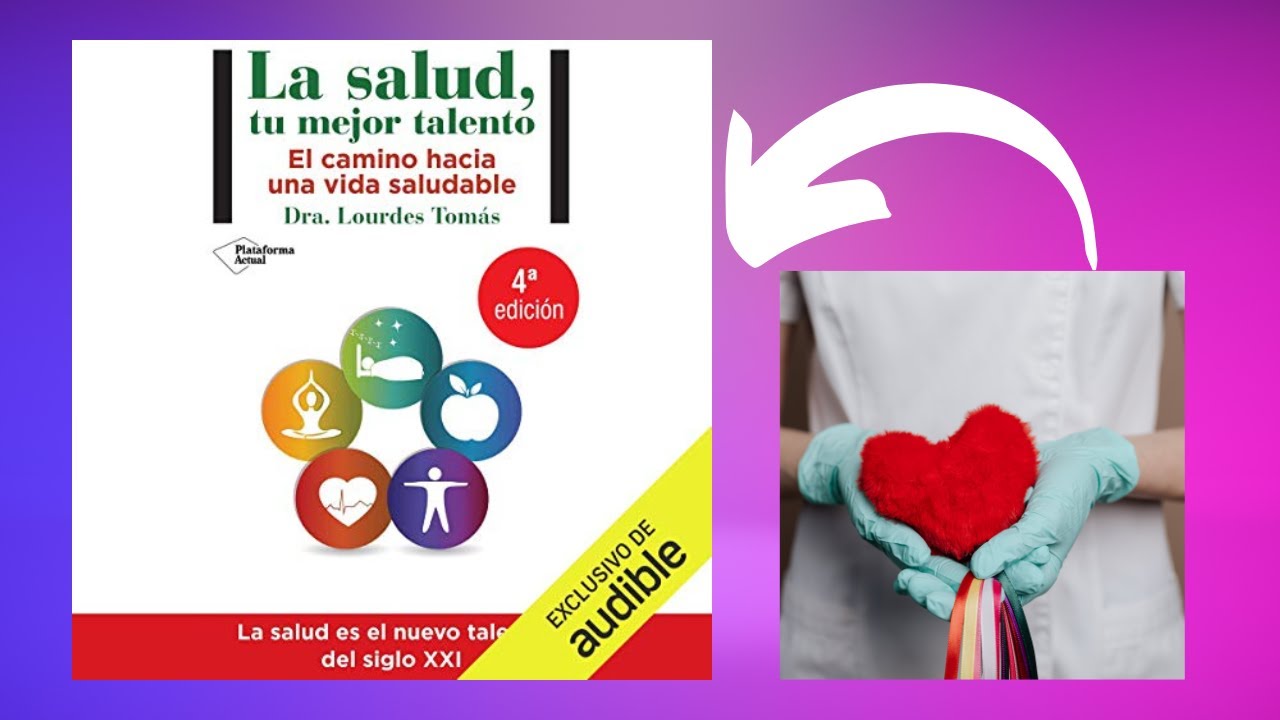 La Salud, tu Mejor Talento: El Camino Hacia una Vida Saludable ...