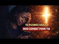 TU PLEURES SEULE… DIEU COMBAT POUR TOI | Chant Gospel Puissant