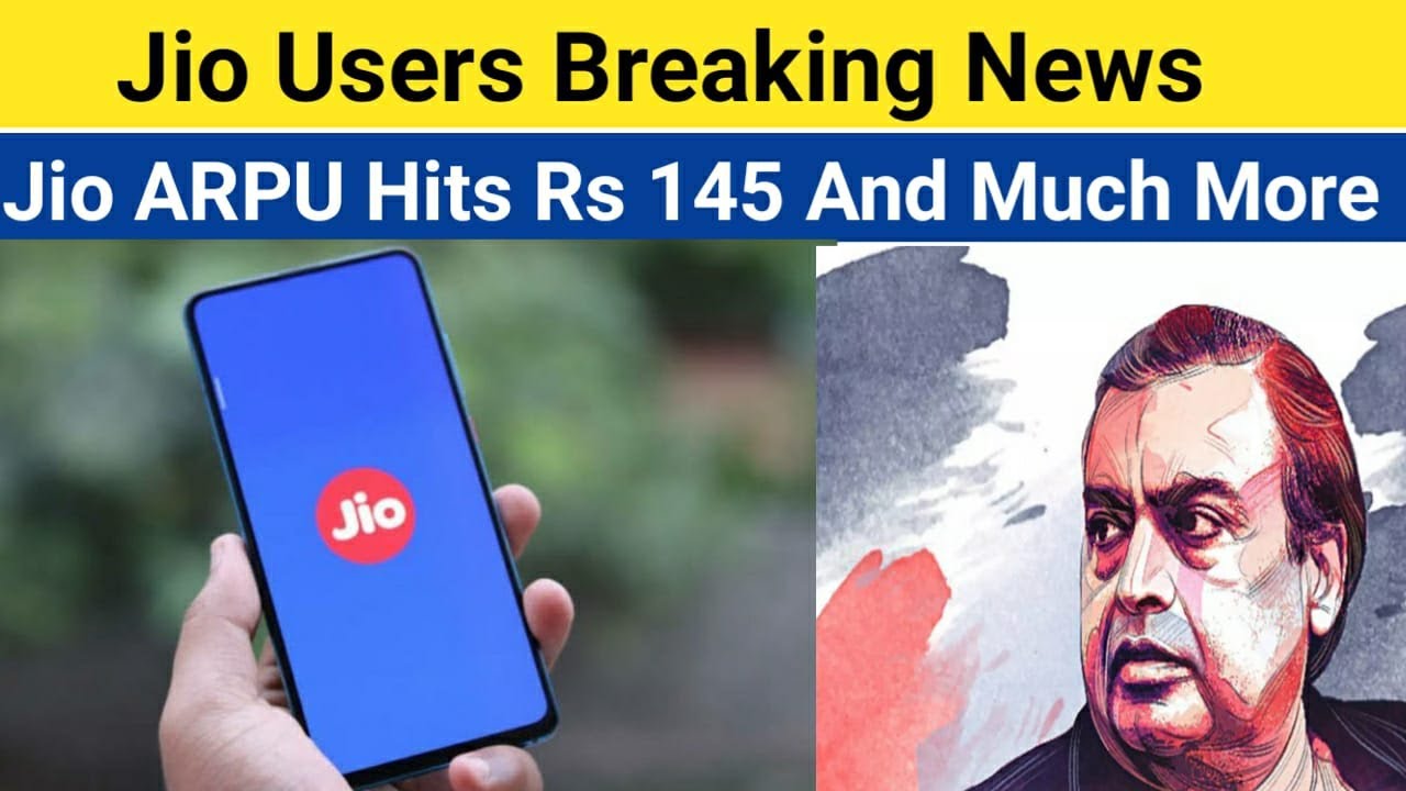 Reliance Jio Breaking News today | Jio ARPU Hits Rs 145 and Net Income 3020 Crore