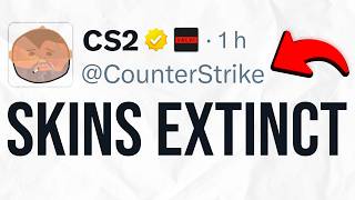 CS2 SKINS ARE GETTING EXTINCT..