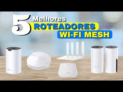 Os 5 melhores ROTEADORES WI-FI MESH em 2026 | Melhor ROTEADOR WIFI MESH Custo-Benefício ✅