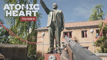 Polygon 9 Guide Atomic Heart [ 4k 60fps ]