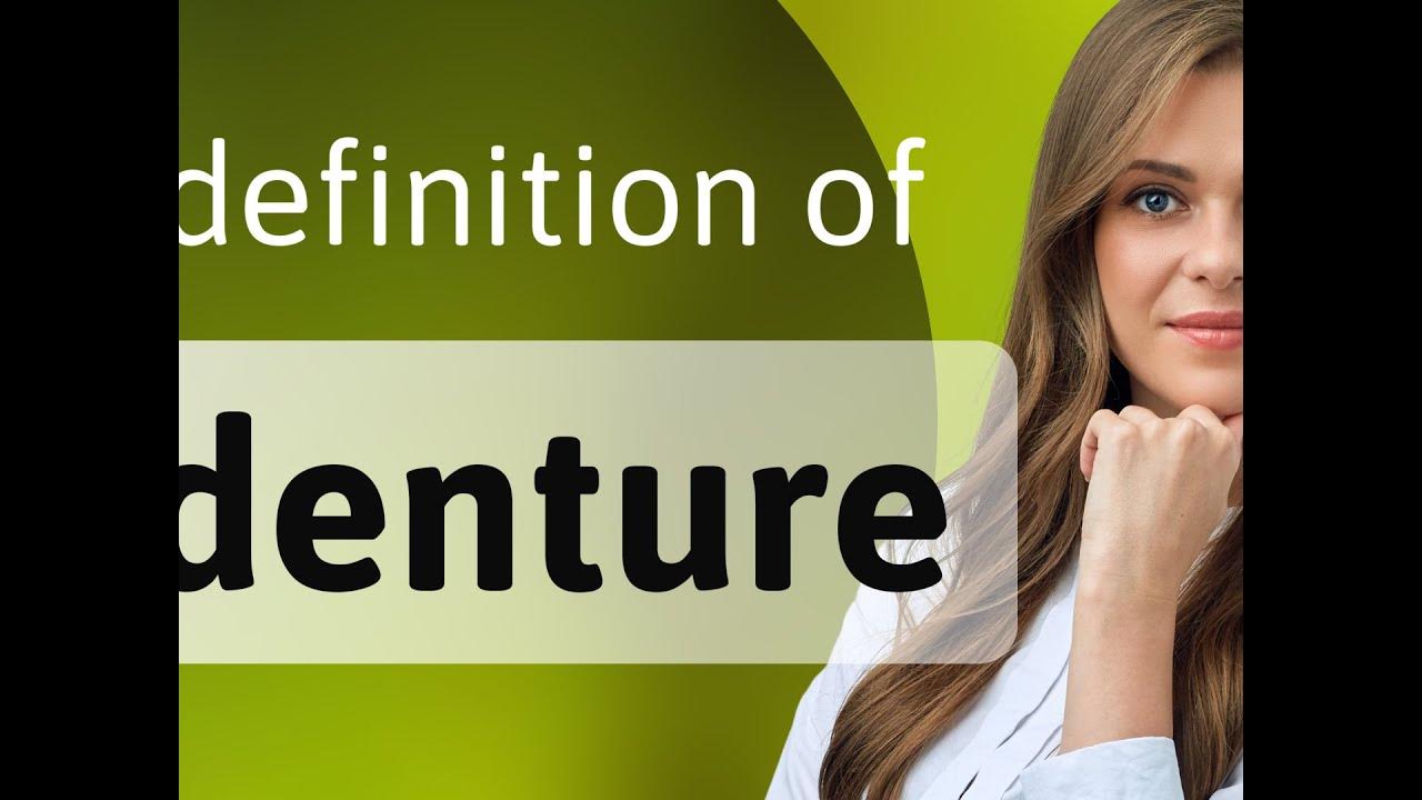Denture — DENTURE definition YouTube