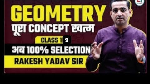 GEOMETRY  class 9 #CGL,CHSLCPO Rakash Yadav sir बिल्कुल Basics sa  #rakeshsir #geometry