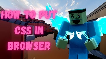 How to put CSS in BROWSER