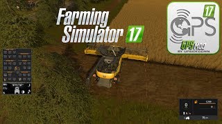 Farming Simulator 17: How to use GPS to automate Missions