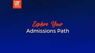 UF Online Admissions: Know Your Applicant Type Before You Apply