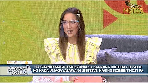 Pia Guanio-Mago, emosyonal sa kaniyang kaarawan sa...