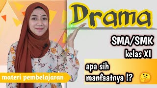 Materi Drama kelas XI Bahasa Indonesia