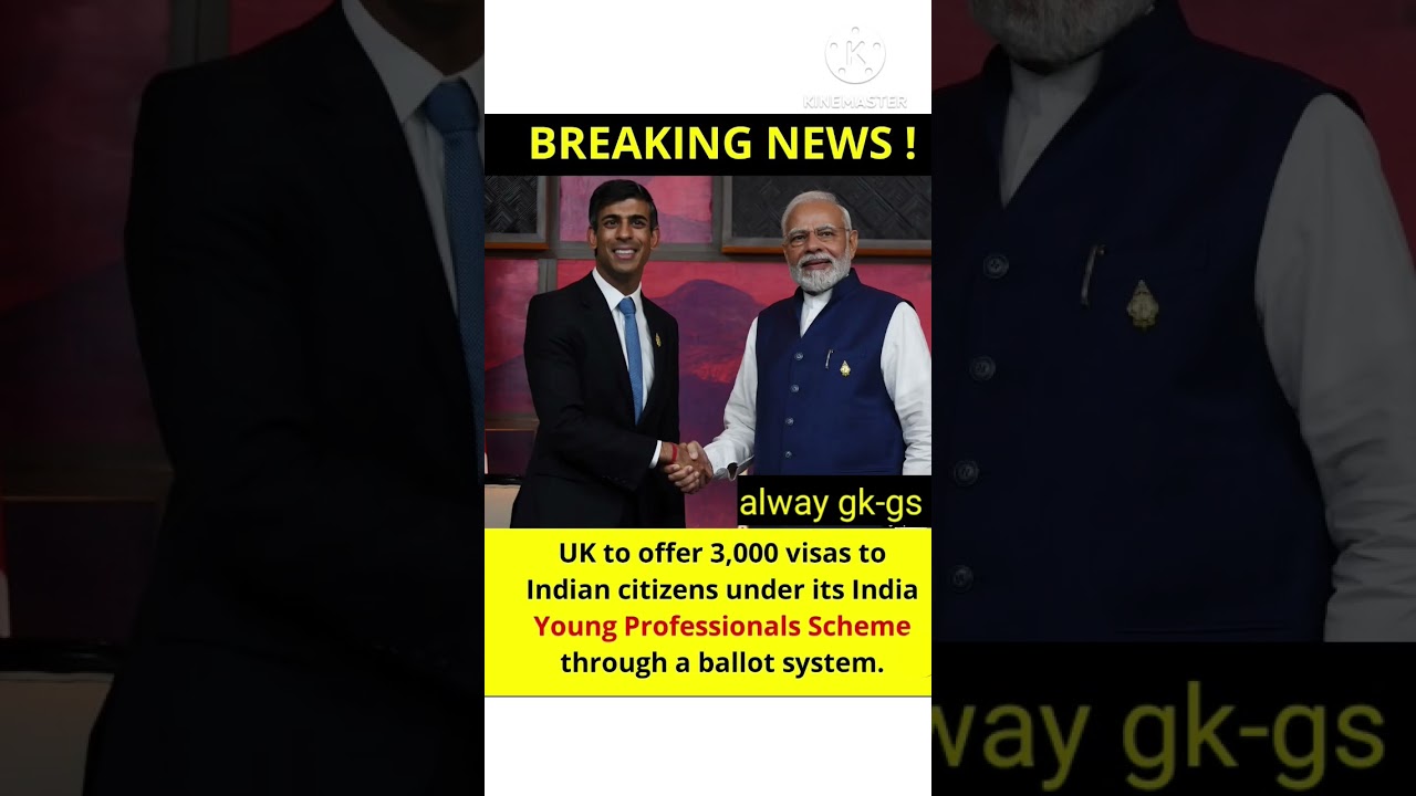 UK to offer 3000 visas to Indian citizens/alway gk-gs