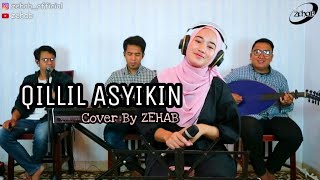 QILLIL ASYIKIN Voc. Sabina (Cover Lagu By Zehab)