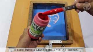 TULCO Classic Textile Ink: Basic Screen Printing Tutorial