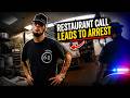 What Police Found Turned This Restaurant Call Into an Arrest