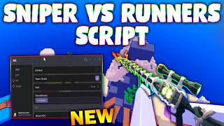*NEW* Snipers Vs Runners! Script (PASTEBIN 2026) ( AIM BOT, ESP TRACE, SPEED, FLY )