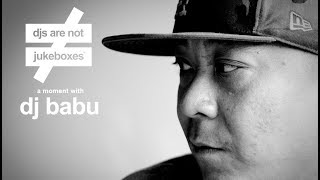 A Moment With DJ Babu (Dilated Peoples, Beat Junkies)