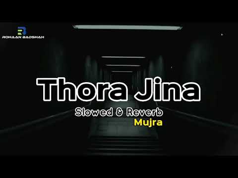 Thora jina pichy pichy hat sajna slowed reverb song all youtube cumunity  youtube  youtuber