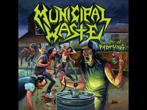 Municipal Waste - Thrasings My Business...And Business is Good