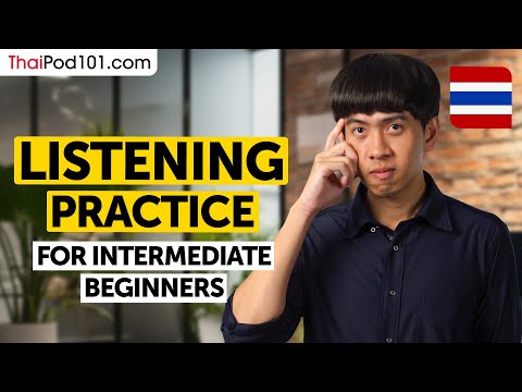 Thai Listening Comprehension for Intermediate Learners