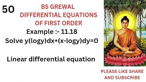 solve y(logy)dx+(x-logy)dy=0 || BS Grewal Example 11.18 || #linear_differential_equation || #viral