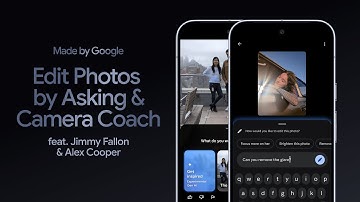 #MadeByGoogle ‘25: Editing Photos by Asking & Camera Coach