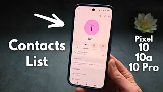 How to Open Contacts List on Google Pixel 10 , 10a , 10 Pro, Where Are Contacts Located in Phone App