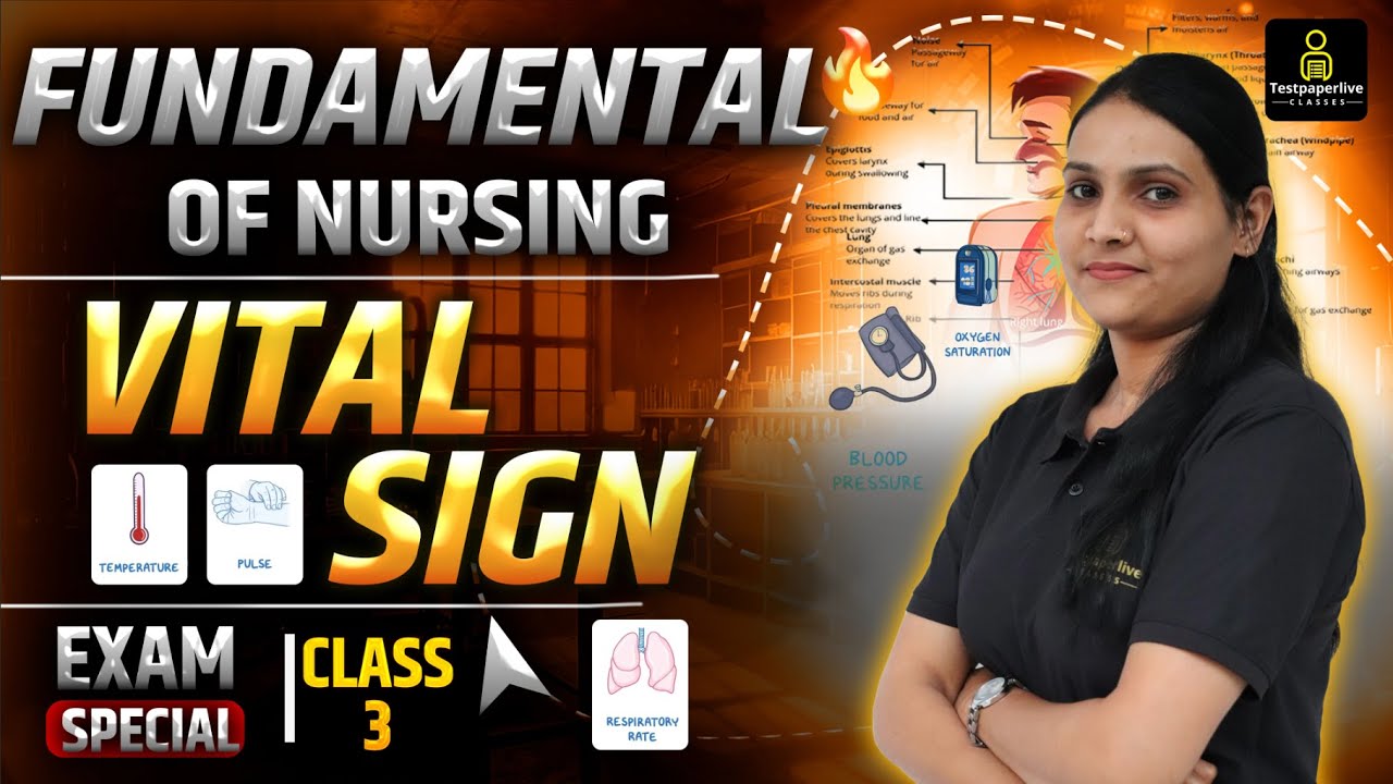 Vital signs | Fundamental of Nursing | Respiratory Rate, Pulse, Blood Pressure, Temperature, Oxygen