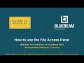 How to Use the File Access Panel in Bluebeam Revu by Brighter Graphics