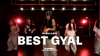 Blaiz Fayah  Best Gyal  Ariel Kalley Dance Academy