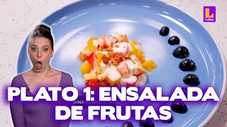 Plato 1: Ensalada de frutas | El Gran Chef Famosos