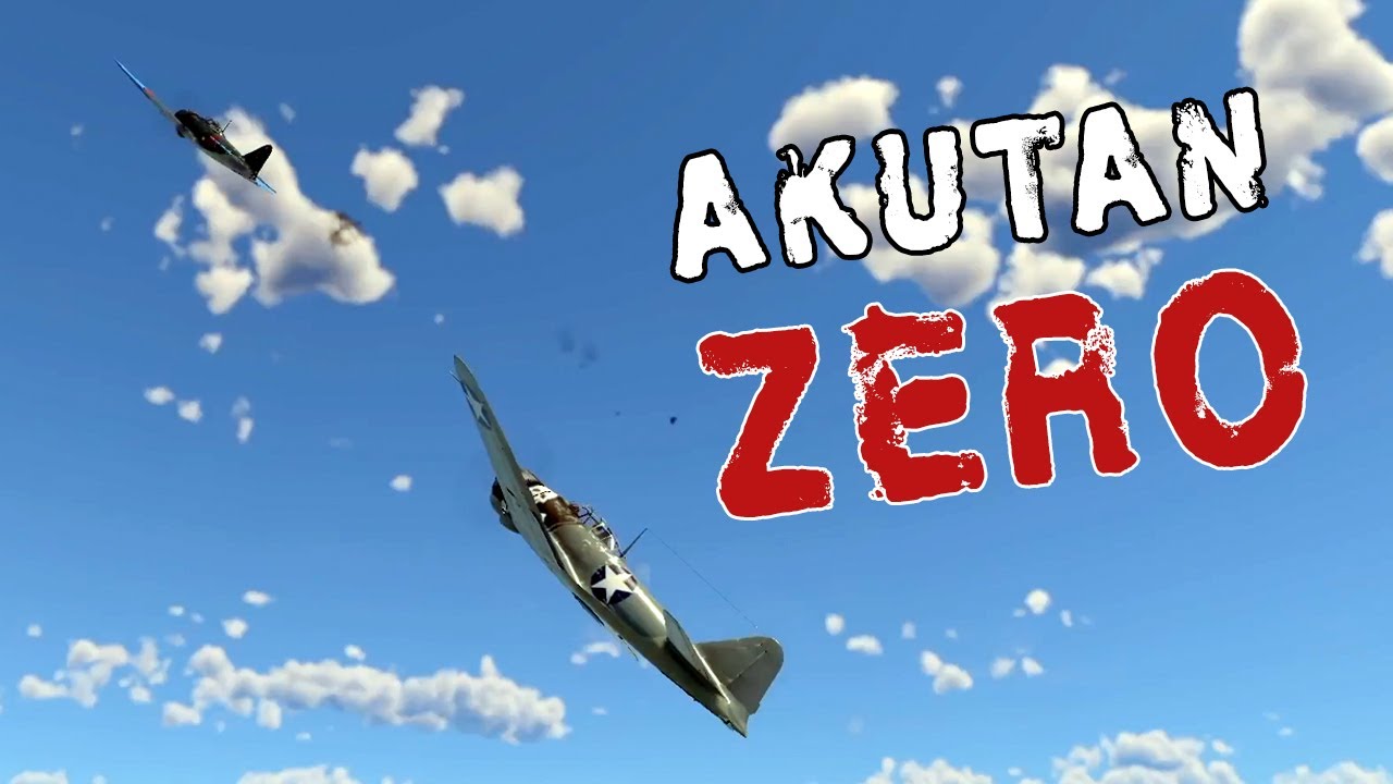 Akutan Zero — War Thunder Sim VR - YouTube