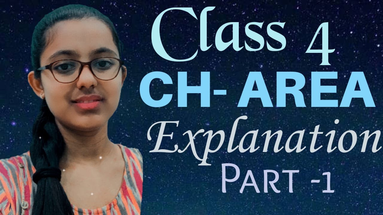 CLASS 4 | CHAPTER -AREA | EXPLANATION | PART - 1 - YouTube