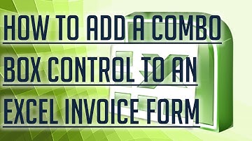 [Free Excel Tutorial] HOW TO ADD A COMBO BOX CONTROL TO AN EXCEL INVOICE FORM - Full HD