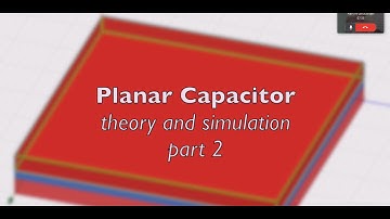 509 - Ansys Maxwell | Electrostatic Planar Capacitance [2/3]
