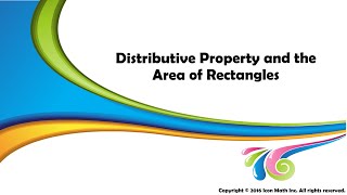 Distributive Property and the Area of Rectangles