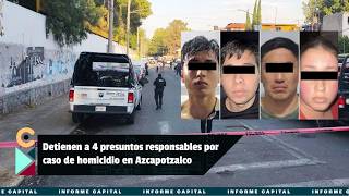 Detienen a grupo presuntamente responsable del multihomicidio en Azcapotzalco I Informe Capital