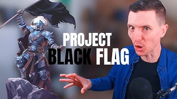 Everything we know. Project Black Flag, by Kobold Press - Episode one