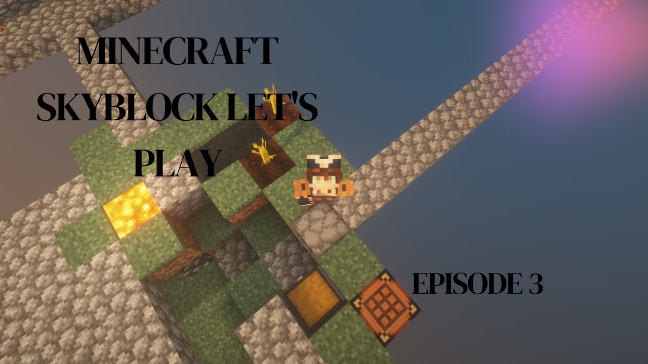Minecraft Skyblock Playthrough | Episode 3 - YouTube
