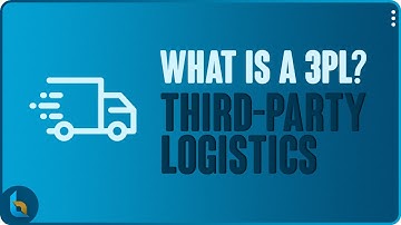 What Is A 3PL Provider | Third Party Logistics | Manufacturing | Bennett