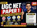 LECTURE 1 Start UGC NET Preparation Like This! (2026 Strategy)