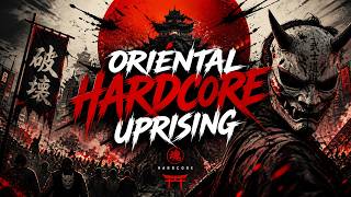 Oriental Hardcore Uprising 🔥⛩️ | Chinese Hardcore Gabber Destruction