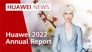Huawei News | Huawei 2022 Annual Report
