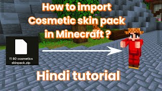 How to import cosmetic skin pack in Minecraft pe || ios tutorial || hindi tutorial || Model Gaming||